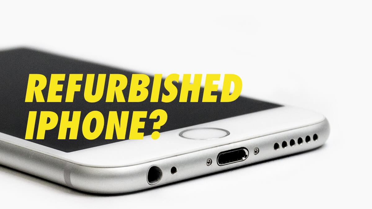 Get A Refurbished Iphone