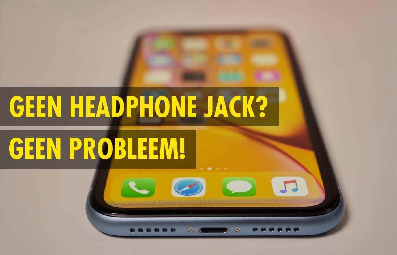 maximaal een andere rand Hoe sluit je oortjes aan op een iPhone zonder headphone jack?